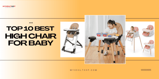 Best High Chair for Baby